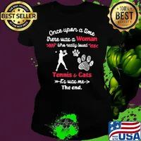 Once upon a time there was a girl who really loved tennis and cats it's was me the end s Ladies tee