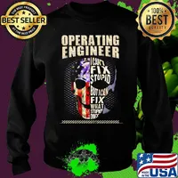 Operating Engineer I Can't Fix Stupid But I Can Fix What Stupid Does Skullcap American Flag Independence Day Shirt Sweater