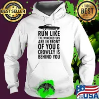 Run Like The Winchesters Are In Front Of You And Crowley Is Behind you Car Shirt Hoodie