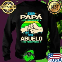 Ser papa es un honor ser abuelo no tiene pregu stars vintage retro s Sweater