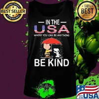 Snoopy and charlie brown in the usa where you can be anything be kind independence day s Tank top