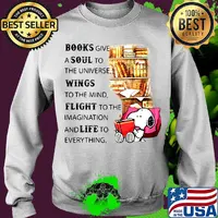 Snoopy books give a soul to the universe wings to the mind flight to the imagination and life to everything sofa s Sweater