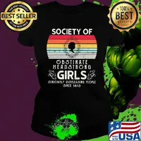 Society of obstinate headstrong girls seriously displeasing people since 1813 vintage retro s Ladies tee