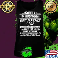 Sorry i am already taken by a sexy and crazy girl she has tattoos pretty eyes thick thighs and cuss too much s Tank top