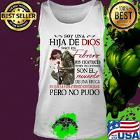 Soy Una Hija De Dios Naci En Febrero Mis Cicatrices Son El Recuerdo Pero No Pudo Shirt Tank top