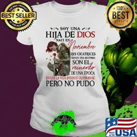 Soy Una Hija De Dios Naci En Noviembre Mis Cicatrices Son El Recuerdo Pero No Pudo Shirt Ladies tee