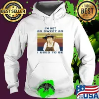 Steel magnolias I'm not as sweet as I used to be vintage retro s Hoodie