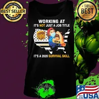 Strong woman mask ups working at it's not just a job title it's a 2020 survival skill american flag independence day s Tank top
