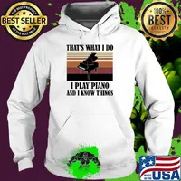 That's what i do i play piano and i know things vintage retro s Hoodie