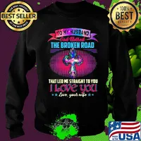 To my husband god bless the broken road that led me straight to you i love you love your life stars s Sweater