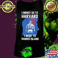 Veteran i didnot go to harvard i went to parris island american flag independence day s Tank top
