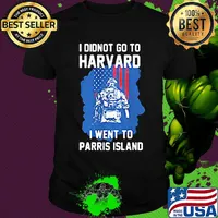 Veteran i didnot go to harvard i went to parris island american flag independence day shirt