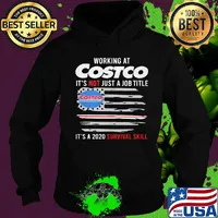 Working at costco it's not just a job title it's a 2020 survival skill american flag independence day s Hoodie
