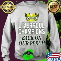 2020 liverpool champions back on our perch s Sweater
