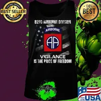 82nd airborne division vigilance is the price of freedom american flag independence day s Tank top