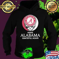 Alabama crimson tide make Alabama grateful again s Hoodie