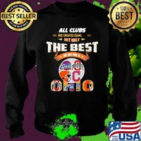 All clubs are created equal but only the best are new born in ohio logo s Sweater
