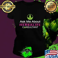Ask me about herbalife consultant s Ladies tee