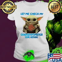 Baby yoda hug the home depot logo let me check my giveashitometer nope nothing s Ladies tee