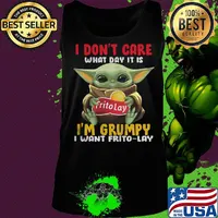 Baby yoda i don't care what day it is i'm grumpy i want frito lay logo s Tank top