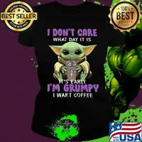 Baby yoda i don't care what day it is it's early i'm grumpy i want coffee starbucks logo s Ladies tee
