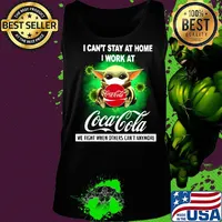 Baby yoda mask i can't stay at home i work at coca cola we fight when others can't anymore covid-19 s Tank top