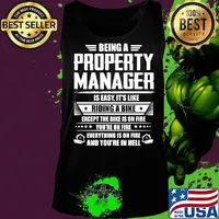 Being a property manager is easy it's like riding a bike except the bike is on fire youre on fire stars s Tank top