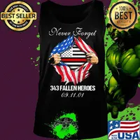 Blood insides never forget 343 fallen heroes american flag independence day s Tank top