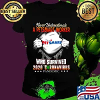 Blood insides never underestimate a petsmart worker who survived 2020 coronavirus pandemic s Ladies tee