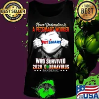Blood insides never underestimate a petsmart worker who survived 2020 coronavirus pandemic s Tank top