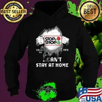Blood insides stop and shop covid-19 2020 i can't stay at home s Hoodie