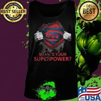 Blood insides superman fru's what's your superpower s Tank top