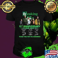 Breaking bad movie 12th anniversary 2008 2020 thank you for the memories signatures shirt