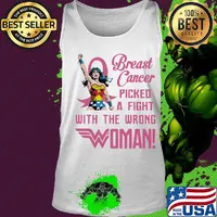 Breast cancer picked a fight with the wrong wonder women s Tank top