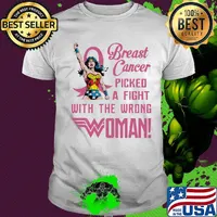 Breast cancer picked a fight with the wrong wonder women shirt