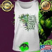 Caduceus calm mind strong heart skilled hands proud to be a nurse s Tank top