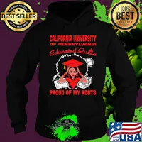 California university of pennsylvania educated queen proud of my roots s Hoodie