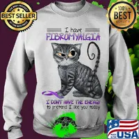 Cat i have fibromyalgia awareness i don't have the energy to pretend i like you today s Sweater