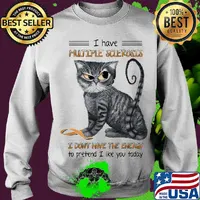 Cat i have multiple sclerosis i don't have the energy to pretend i like you today s Sweater