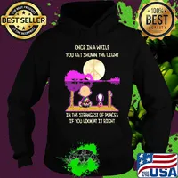 Charlie brown and snoopy once in a while you get shown the light in the strangest of places if you look at it right s Hoodie