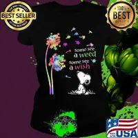 Dandelion flower snoopy some see a weed some see a wish s Ladies tee