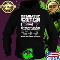 Deadliest catch 15th anniversary 2005 2020 thank you for the memories signatures s Hoodie