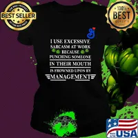 General mills i use excessive sarcasm at work because punching someone in their mouth is frowned upon by management covid-19 s Ladies tee