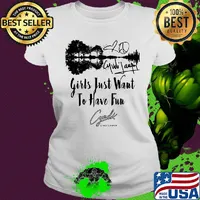 Girls just want to have fun cyndi lauper signature s Ladies tee