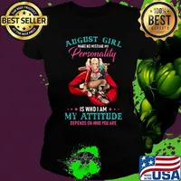 Harley quinn august girl make no mistake my personality is who i am my attitude depends on who you are s Ladies tee