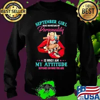 Harley quinn september girl make no mistake my personality is who i am my attitude depends on who you are s Sweater