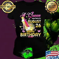 High heels butterflies a queen was born in august 26 happy birthday to me s Ladies tee