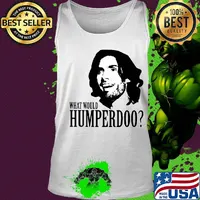 Humperdoo what would humperdoo s Tank top