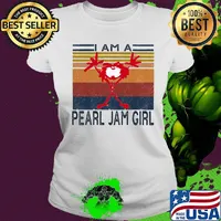 I am a pearl jam girl vintage retro s Ladies tee