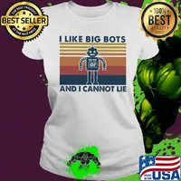 I like big bots and I cannot lie vintage retro s Ladies tee